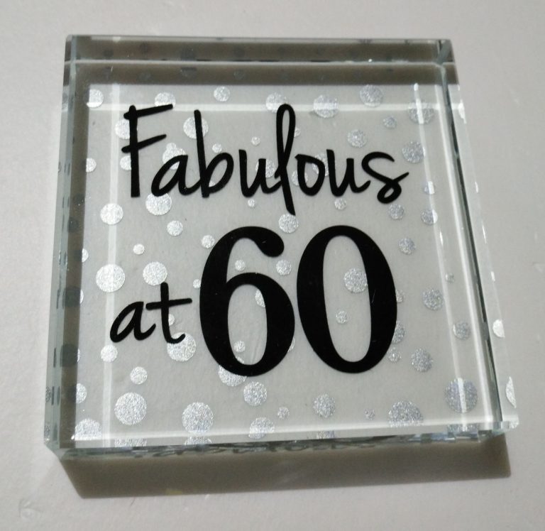 Glass Block: Fabulous at 60 8cm x 8cm