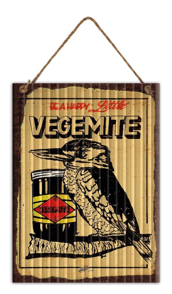 Sign Be a Happy Little Vegemite 30x40cm